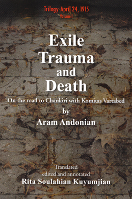 Exile, Trauma and Death: On the Road to Chankiri with Komitas Vartabed