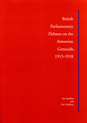 British Parliamentary Debates on the Armenian Genocide, 1915-1918